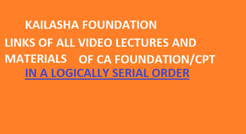 CA FOUNDATION AND CPT VIDEOS IN SERIAL ORDER